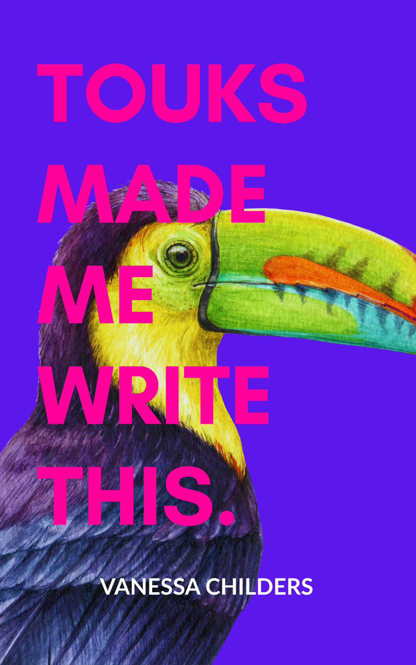 Touks Made Me Write This — cover